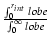 $ {\frac{\int_0^{r_{int}}lobe}{\int_0^{\infty}lobe}}$