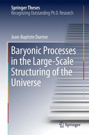 baryonic-processes-in-the-large-scale-structuring-of-the-universe_9783319618807_295.jpg