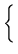 $\displaystyle \left\{\vphantom{
\begin{array}{c}
m_{int} = f \, A_{int} + Bkg \, S_{int}\\
m_{ext} = f \, A_{ext} + Bkg \, S_{ext}
\end{array}}\right.$